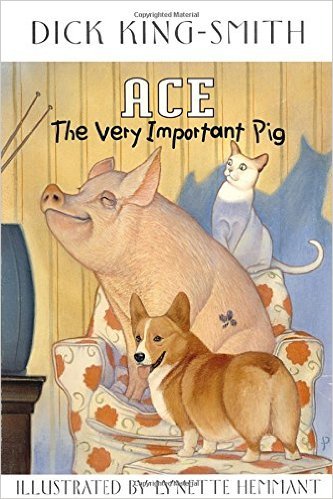 Ace the Very Important Pig by Dick King-Smith