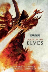 Cover of Doom of the Elves with Gav Thorpe (Black Library End Times)