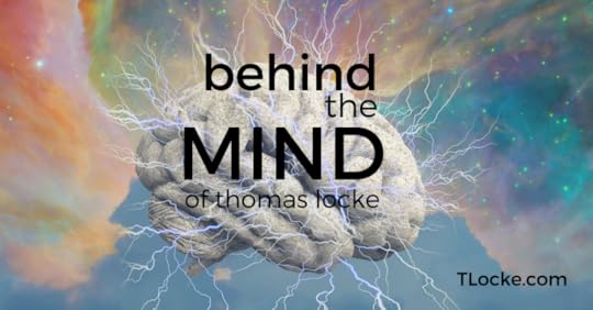 Behind the Mind of author, Thomas Locke