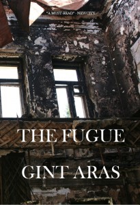 The Fugue, Gint Aras