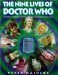The Nine Lives of Doctor Who by Peter Haining