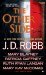 The Other Side by J.D. Robb