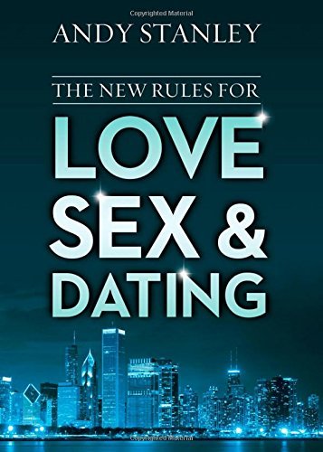 The New Rules for Love, Sex, and Dating