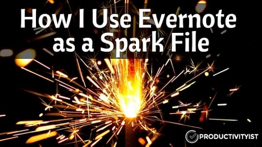 How I Use Evernote as a Spark File