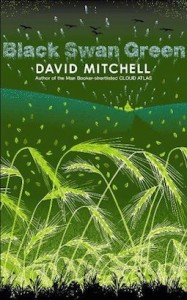 'Black Swan Green' by David Mitchell