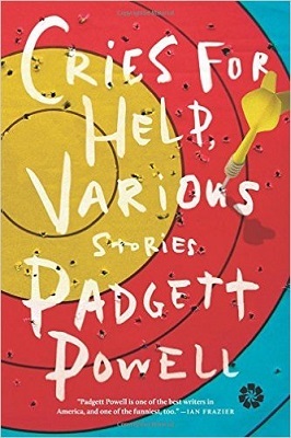 Cries for Help, Various, by Padgett Powell