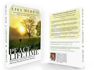 Peace for a Lifetime by Lisa Murray