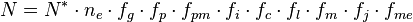 N = N^* \cdot n_e \cdot f_g \cdot f_p \cdot f_{pm} \cdot f_i \cdot f_c \cdot f_l \cdot f_m \cdot f_j \cdot f_{me}