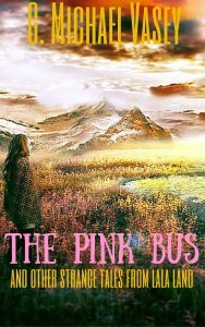 The Pink Bus and other Tales