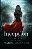 Inception (The Marked) (Volume 1)