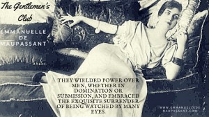 Emmanuelle de Maupassant The Gentlemen's Club erotic literature fiction Victorian inspired London