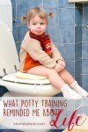 What Potty Training Reminded Me About Life