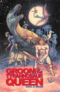 Groom of the Tyrannosaur Queen - Daniel Bensen