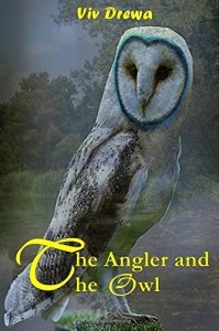 The Angler and The Owl by Viv Drewa