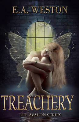 Treachery (Avalon 2) by E.A. Weston