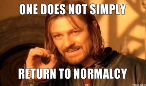 return-to-normalcy