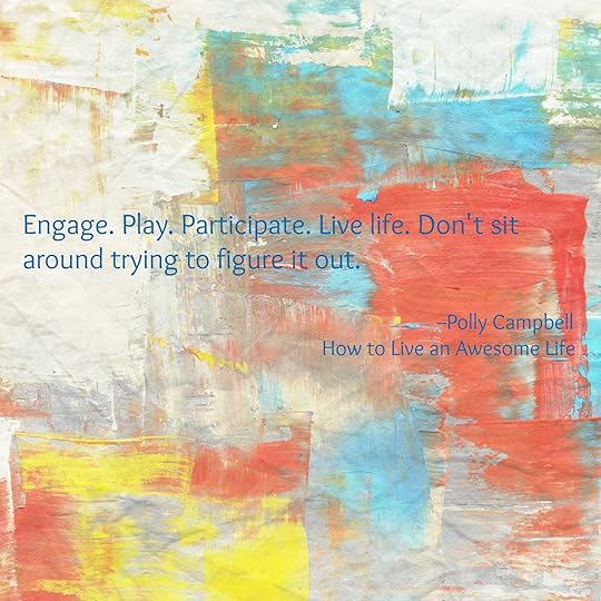 Engage, Play, Live