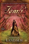 The Tomb by Stephanie Landsem