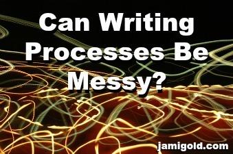 Swirling lights with text: Can Writing Processes Be Messy?