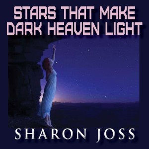 STARS-THAT-MAKE-DARK-HEAVEN-LIGHT2400x2400