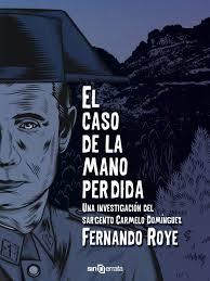 El caso de la mano perdida - Fernando Roye