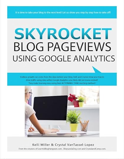 Skyrocket Your Blog Page Views with Kelli MIller and Crystal Van Tassel eBook cover via flouronmyface.com