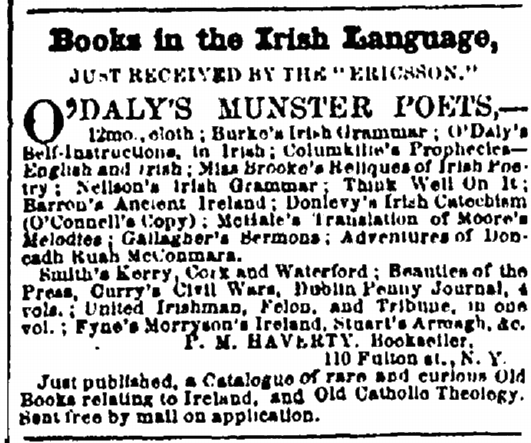 Advertisement for Books in the Irish Language, New York Irish-American Weekly, 29th August 1857. Evidence that there was demand among members of the Irish community in the United States for writings in their native-tongue in the immediate Antebellum era (GenealogyBank).