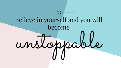 Believe-in-yourself-and-you-will-becoming-1024x576.png