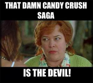 candy-crush-is-the-devil-candy-crush-meme-funny-55