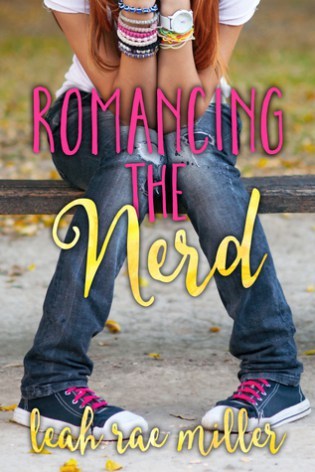 ARC Review – Romancing the Nerd by Leah Rae Miller