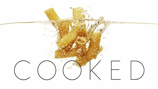 Michael Pollan's Cooked