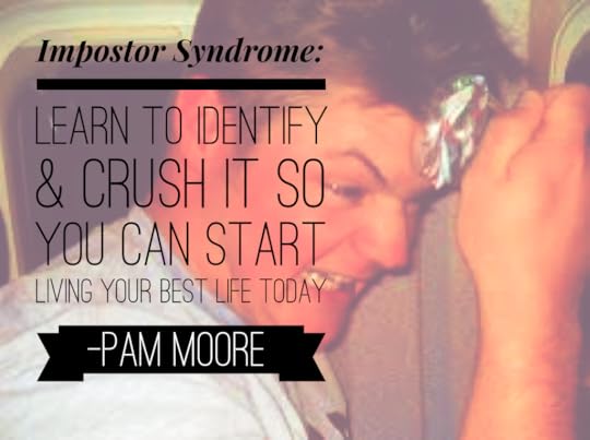 Impostor Syndrome- Pam Moore talk 