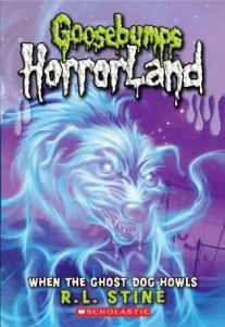 cover of kids horror book When the Ghost Dog Howls by R.L. Stine