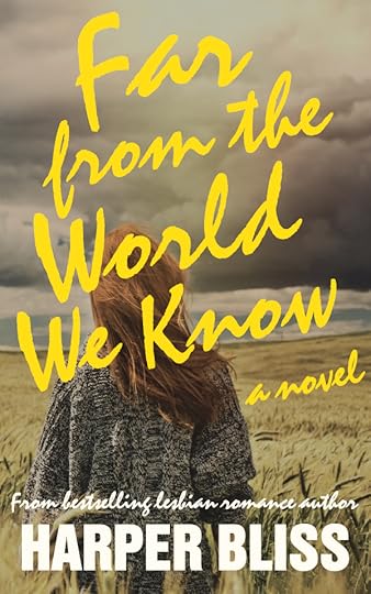 Far from the World We Know