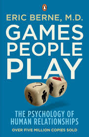 Games People Play by Eric Berne and 6 other books that will help you better your relationships