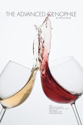 The Advanced Oenophile, by Denman Moody