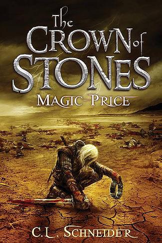 The Crown of Stones by C. L. Schneider