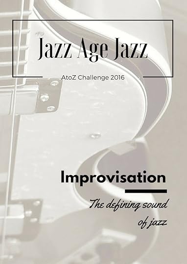 Jazz Age Jazz - Improvisation