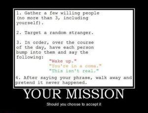 your mission