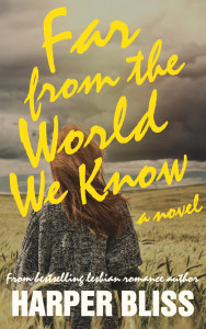 Far from the World We Know