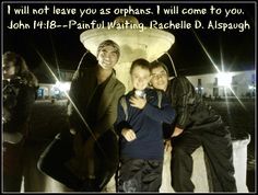 I will come to you