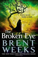 Broken Eye Brent Weeks Lightbringer