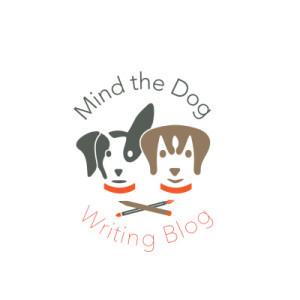 Mind the Dog Writing Blog