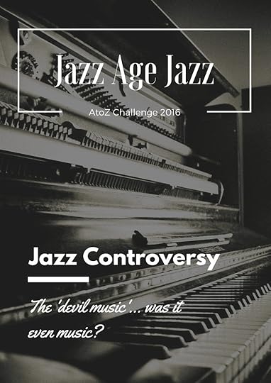 Jazz Age Jazz - Jazz controversy