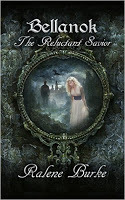 http://www.amazon.com/Bellanok-Reluctant-Savior-Ralene-Burke-ebook/dp/B016P42OCG/ref=sr_1_1?ie=UTF8&qid=1461030266&sr=8-1&keywords=bellanok+ralene+burke