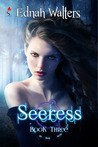Review: Seeress by Ednah Walters