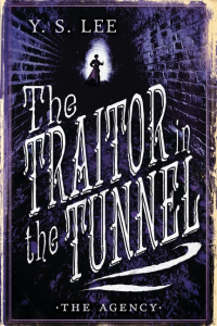 The Traitor in the Tunnel
