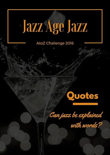 Jazz Age Jazz - Quotes