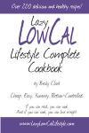 Lazy Low Cal Lifestyle Cookbook cover