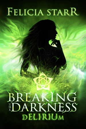 Breaking The Darkness 003 - Delirium